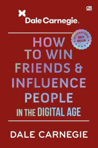 How to win friends & influence people in digital age