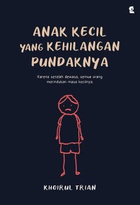Anak Kecil yang Kehilangan Pundaknya