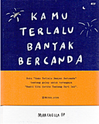 Image of Kamu terlalu banyak bercanda