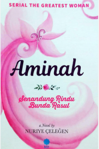 Image of AMINAH : Senandung Rindu Bunda Rasul