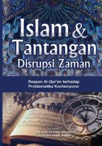 Islam & Tantangan Distrupsi Zaman