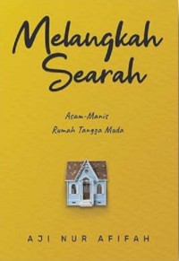 Melangkah searah : asam-manis rumah tangga muda
