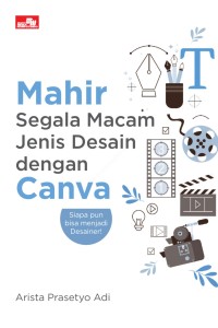 Mahir Segala Macam Desaian dengan Canva