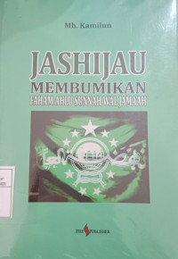 Jashijau Membumikan Faham Ahlusunnah Wal Jamaah
