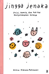 Jingga jenaka : puisi, komik, dan hal-hal menyenangkan lainnya