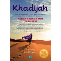 KHADIJAH Ketika Rahasia Mim Tersingkap